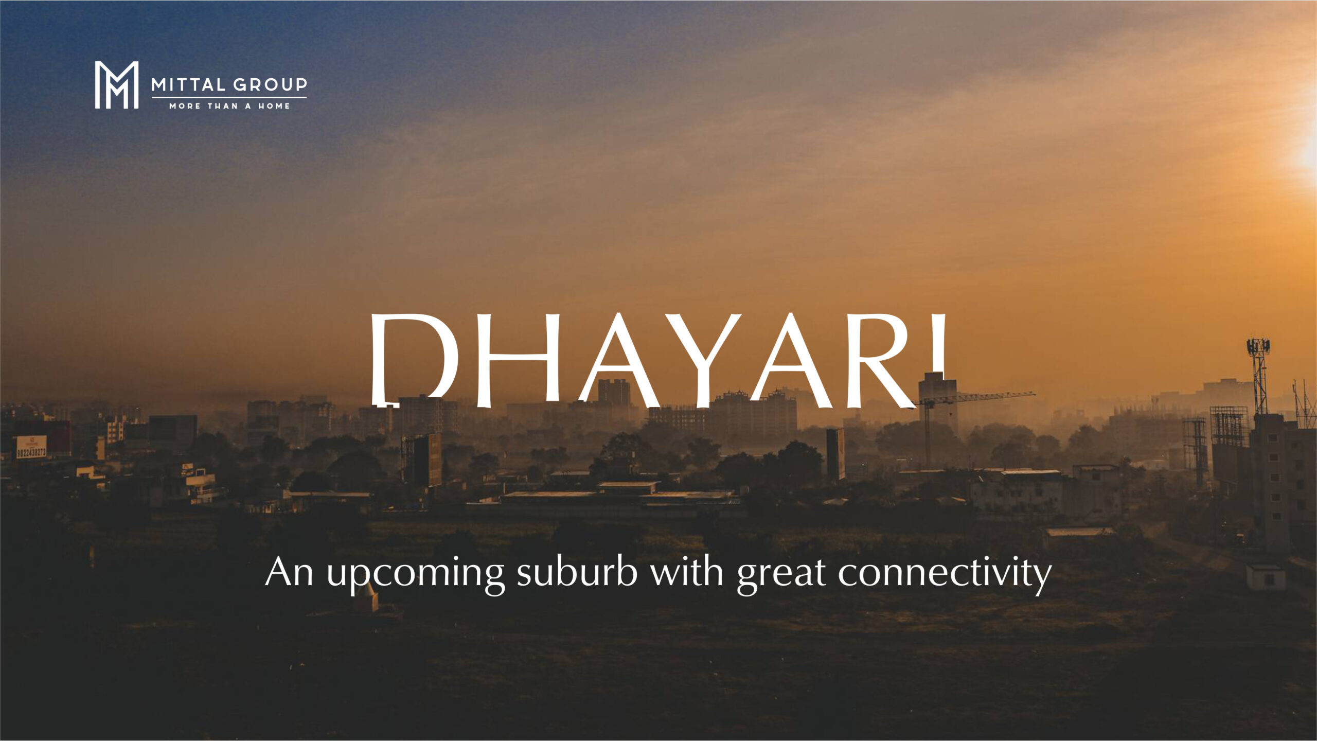 Dhayari – An upcoming suburb with great connectivity