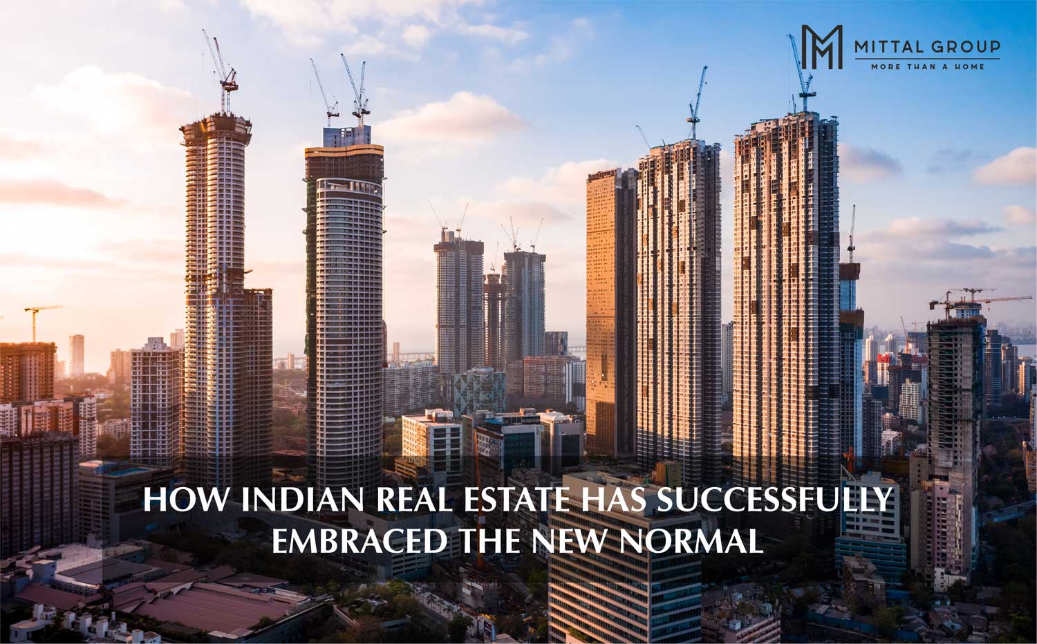How Indian Real Estate has successfully embraced the new normal