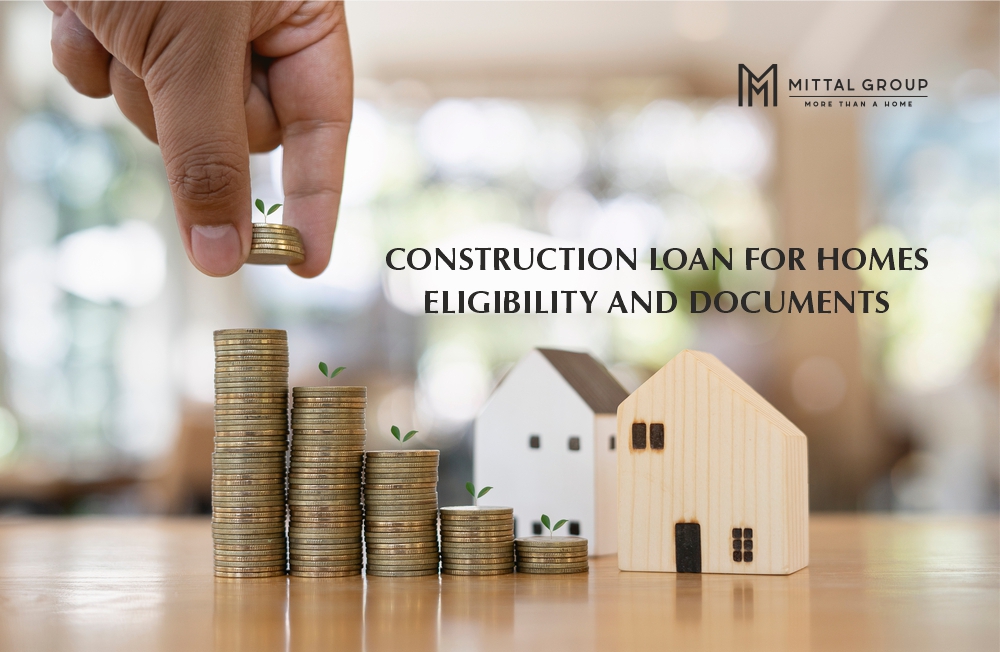 Construction loan for homes – eligibility and documents