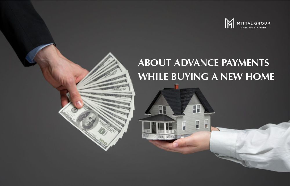 About advance payments while buying a new home