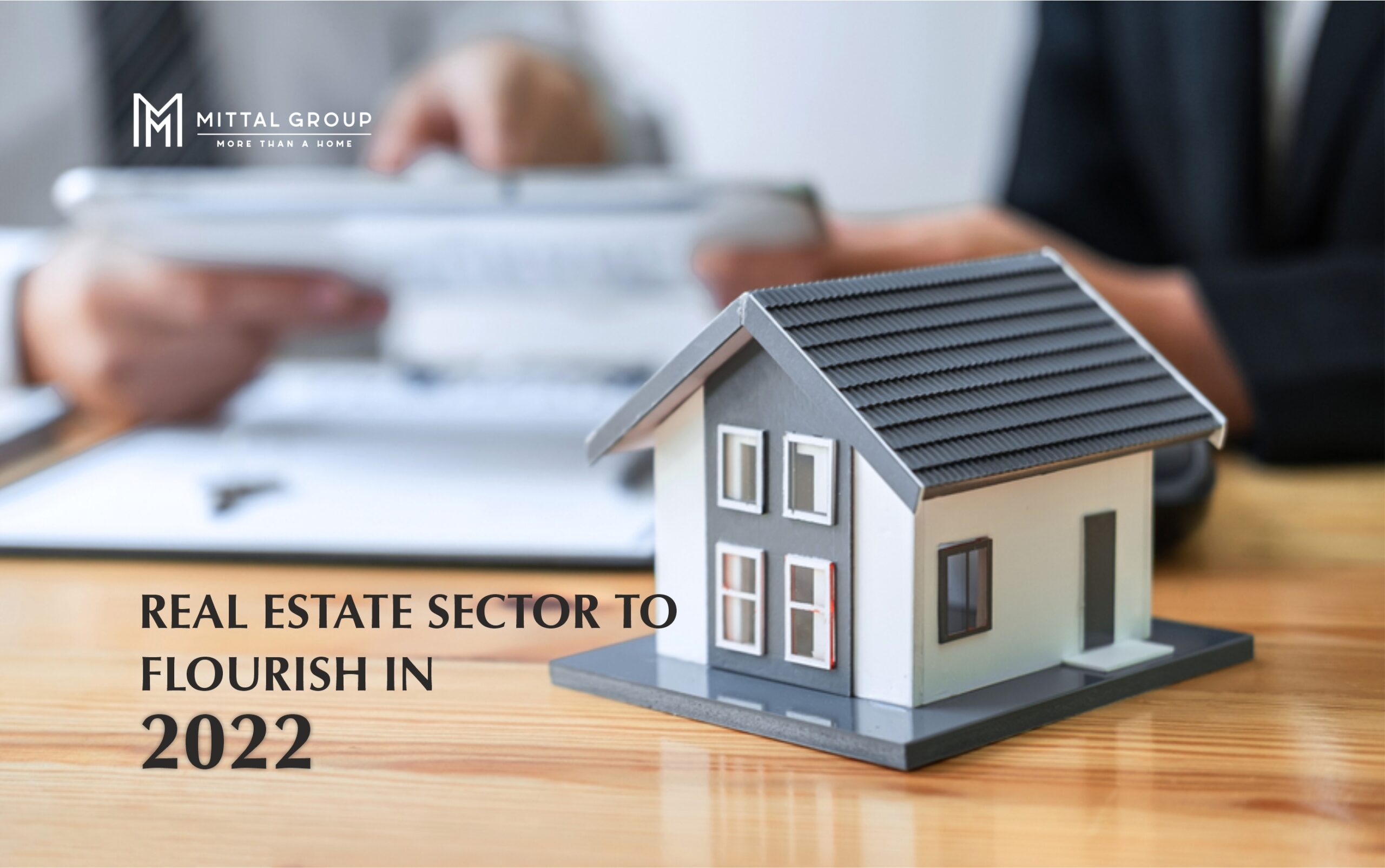 Real Estate Sector to Flourish in 2022