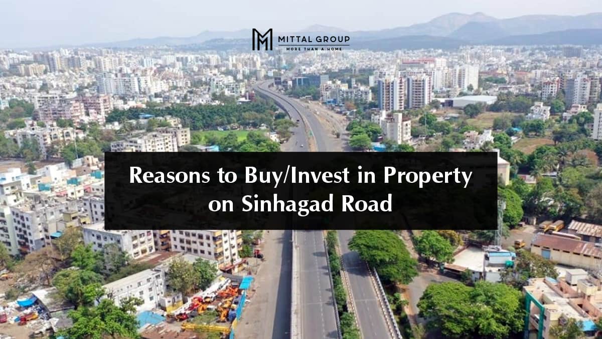 Reasons to Buy/Invest in Property on Sinhagad Road