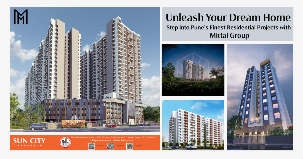 Unleash Your Dream Home: Step into Pune's Finest Residential Projects with  Mittal Group.