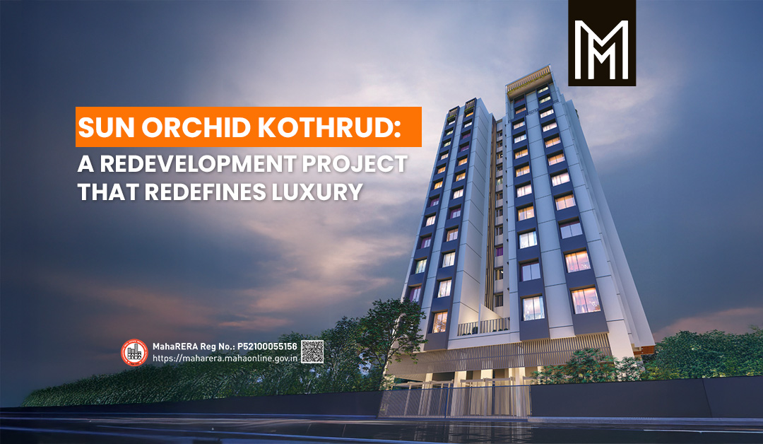Sun Orchid Kothrud: A Redevelopment Project That Redefines Luxury