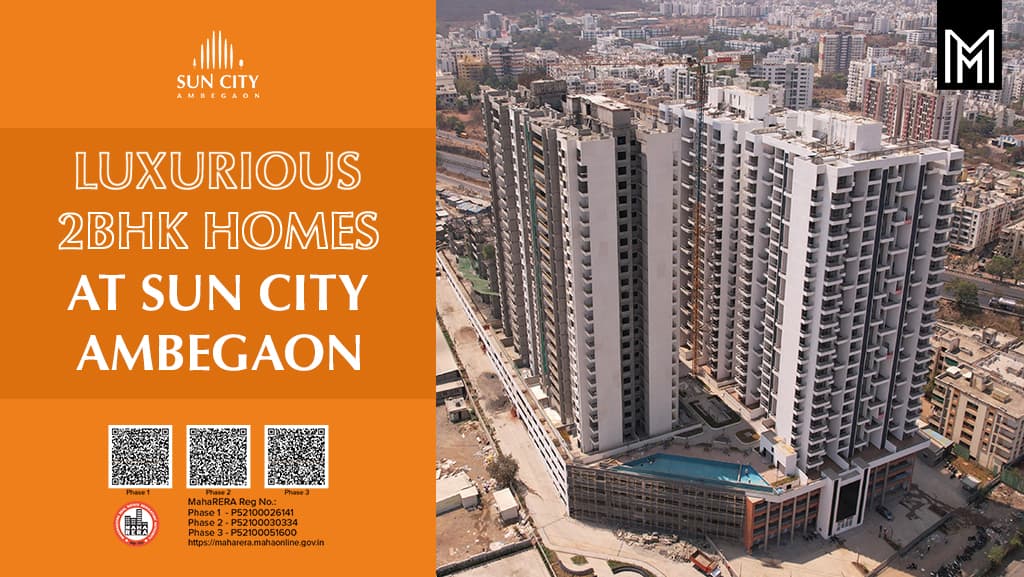 Luxurious 2BHKs at Pune's Sun City Ambegaon