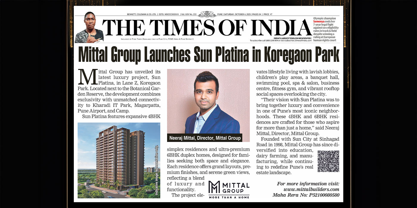Times of India Highlights Mittal Group's Sun Platina Launch