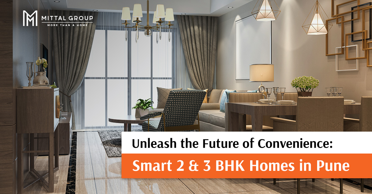 Unleash the Future of Convenience: Smart 2 & 3 BHK Homes in Pune