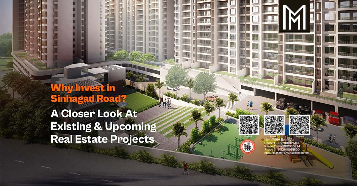 Why Invest in Sinhagad Road? A Closer Look At Existing & Upcoming Real Estate Projects
